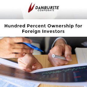 Hundred Percent Ownership for Foreign Investors