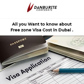 All you Want to know about Free zone Visa Cost in Dubai